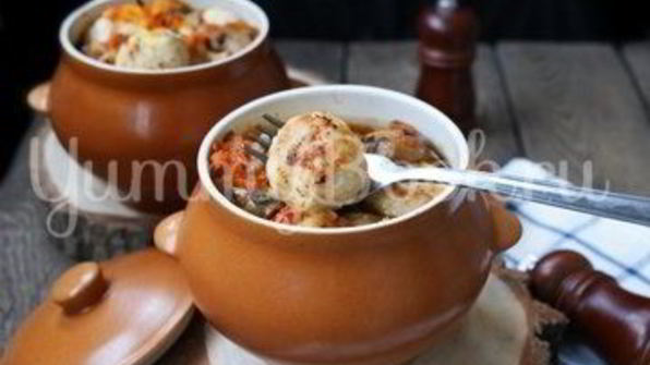 куриные тефтели в горшочках